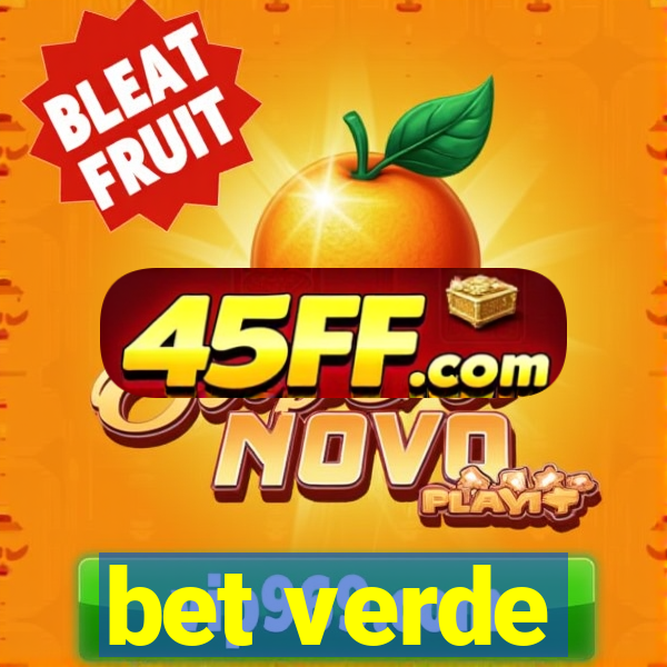 bet verde